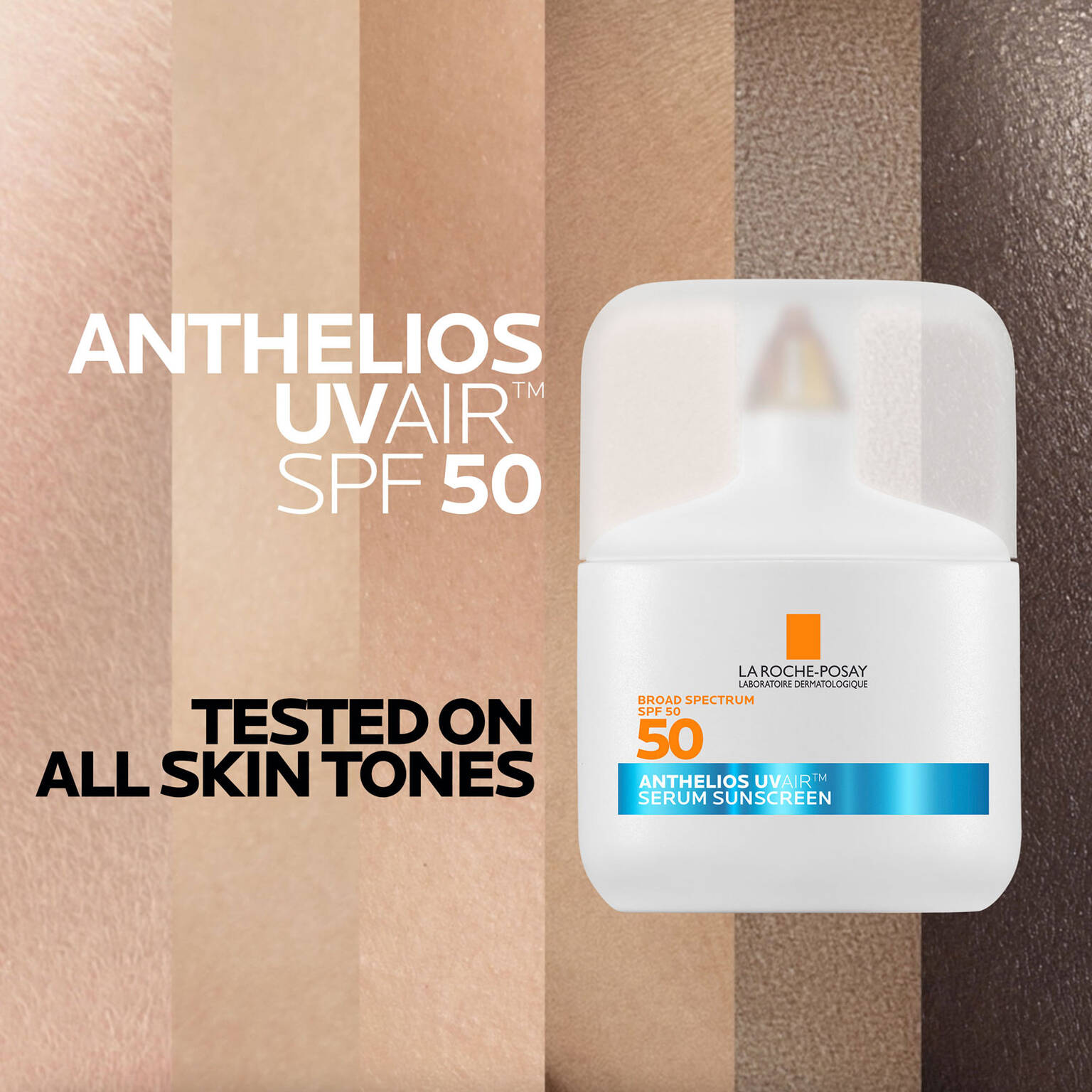 anthelios-uvairtm-spf-50-serum-sunscreen-t1 09-UVAIR_all-skin-tones-1500x1500.jpg